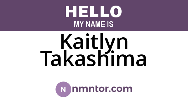 Kaitlyn Takashima
