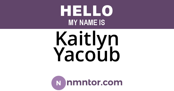 Kaitlyn Yacoub