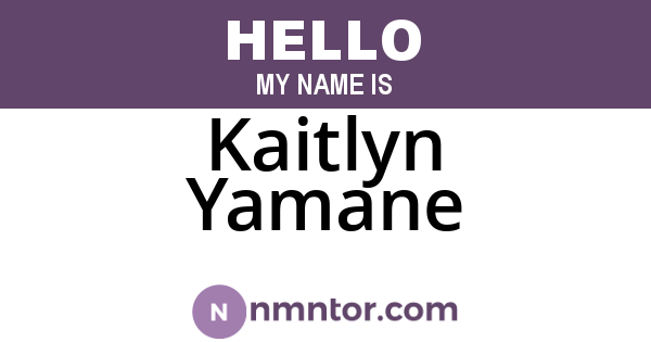 Kaitlyn Yamane