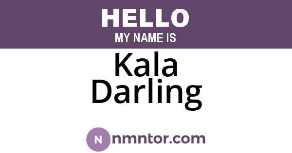 Kala Darling