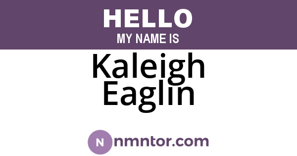 Kaleigh Eaglin