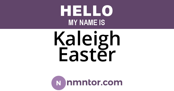 Kaleigh Easter