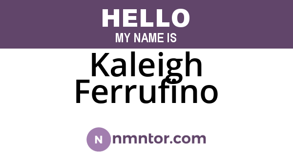 Kaleigh Ferrufino