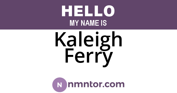 Kaleigh Ferry