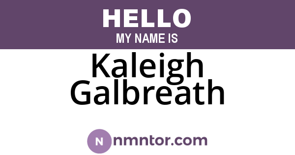 Kaleigh Galbreath