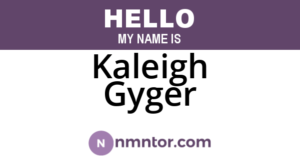 Kaleigh Gyger