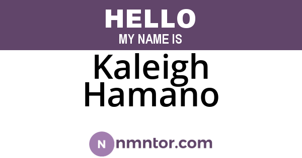 Kaleigh Hamano