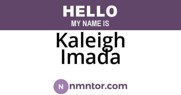 Kaleigh Imada