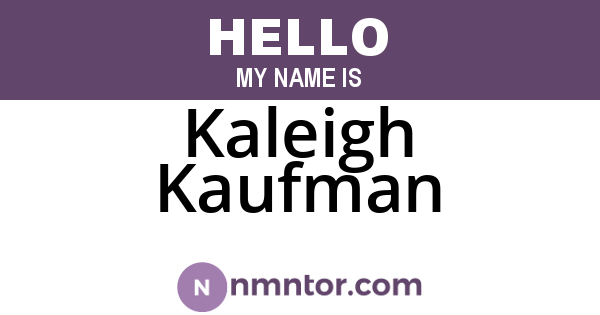 Kaleigh Kaufman