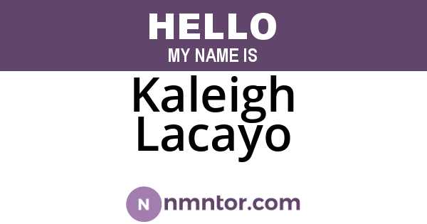 Kaleigh Lacayo