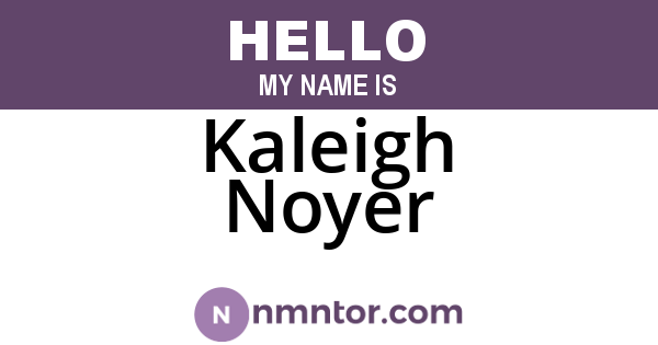 Kaleigh Noyer