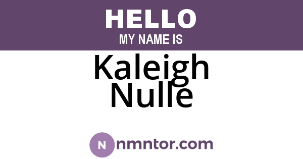 Kaleigh Nulle