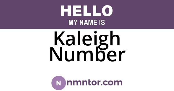 Kaleigh Number