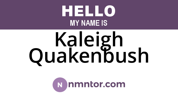 Kaleigh Quakenbush