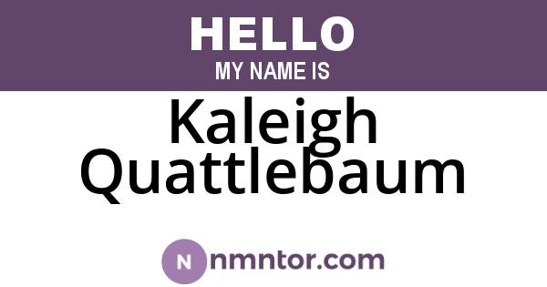 Kaleigh Quattlebaum