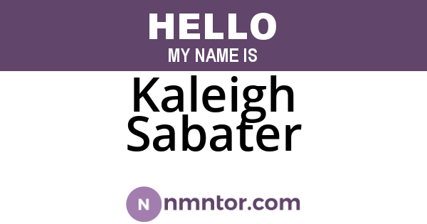 Kaleigh Sabater