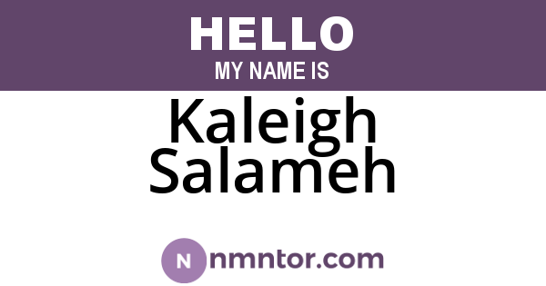 Kaleigh Salameh