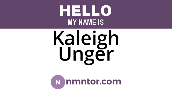 Kaleigh Unger