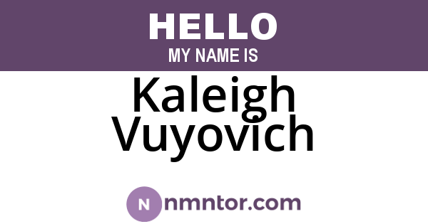 Kaleigh Vuyovich