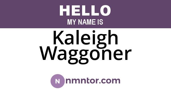Kaleigh Waggoner