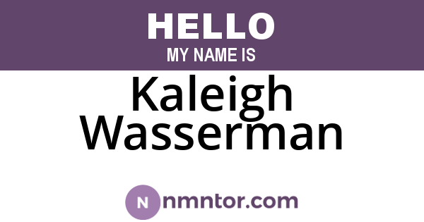 Kaleigh Wasserman