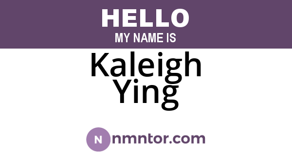 Kaleigh Ying