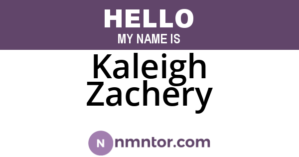 Kaleigh Zachery
