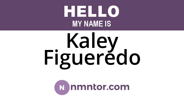 Kaley Figueredo