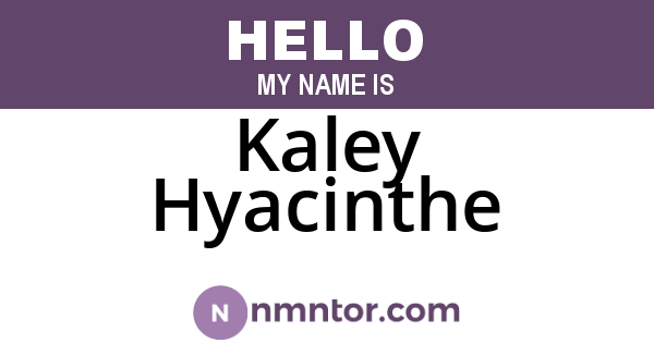 Kaley Hyacinthe