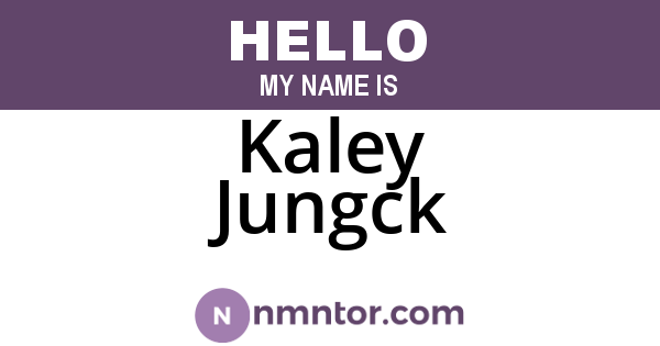 Kaley Jungck