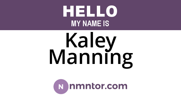 Kaley Manning