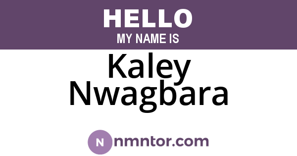 Kaley Nwagbara