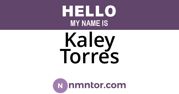 Kaley Torres