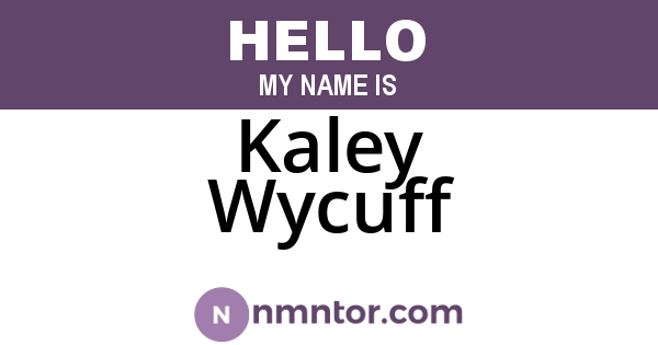 Kaley Wycuff