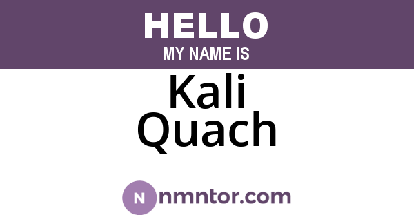 Kali Quach