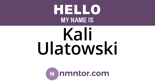 Kali Ulatowski