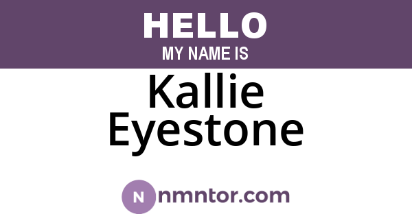 Kallie Eyestone
