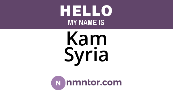 Kam Syria