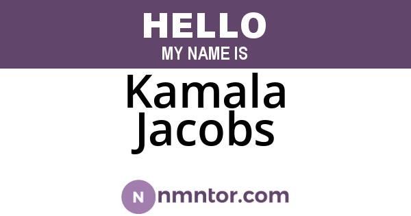 Kamala Jacobs