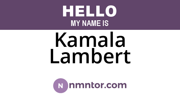 Kamala Lambert