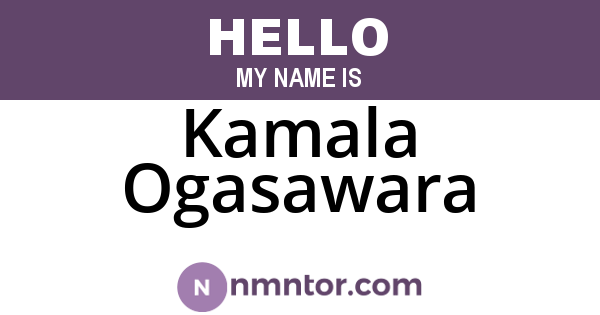 Kamala Ogasawara