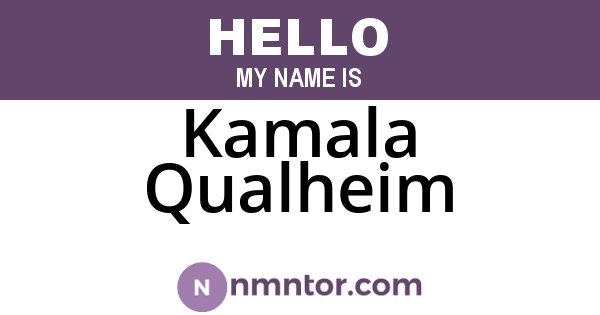 Kamala Qualheim