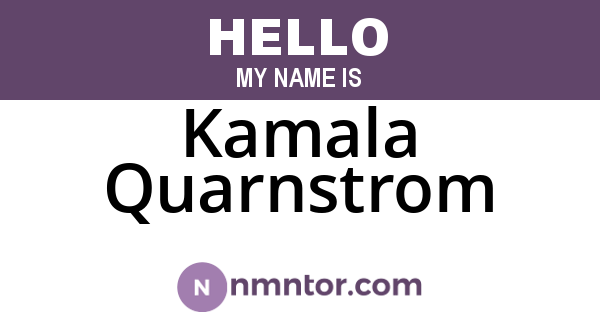 Kamala Quarnstrom