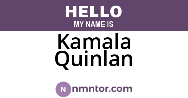 Kamala Quinlan
