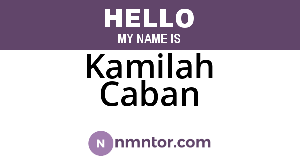 Kamilah Caban