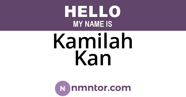 Kamilah Kan