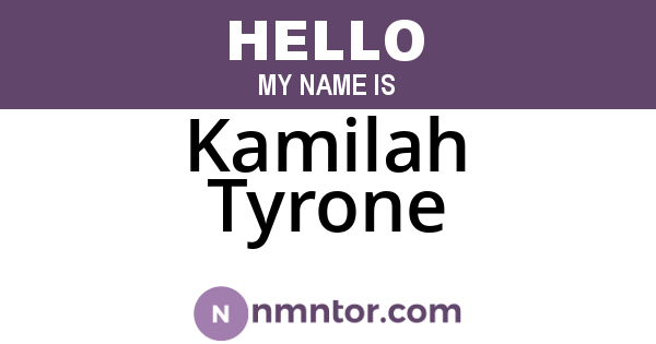 Kamilah Tyrone