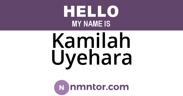 Kamilah Uyehara