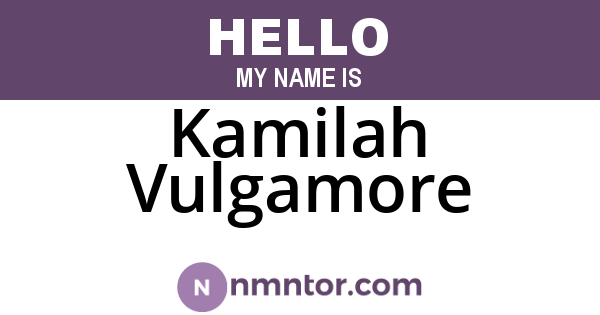 Kamilah Vulgamore