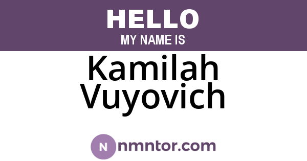 Kamilah Vuyovich